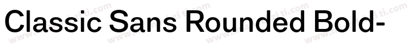 Classic Sans Rounded Bold字体转换